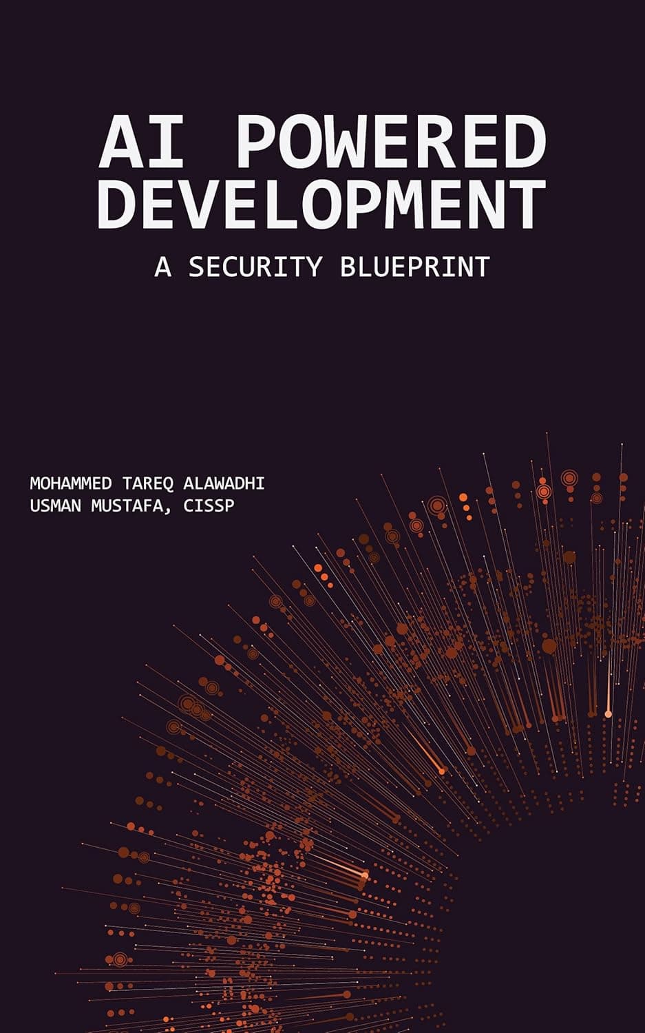 AI Powered Development: A Security Blueprint